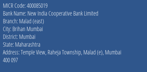 New India Cooperative Bank Limited Malad East MICR Code