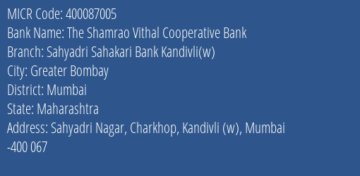 Sahyadri Sahakari Bank Kandivli W MICR Code