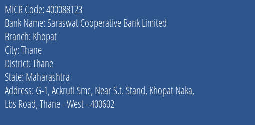Saraswat Cooperative Bank Limited Khopat MICR Code