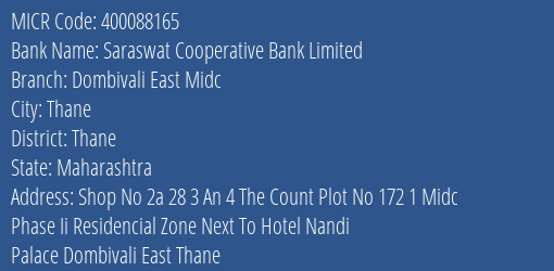 Saraswat Cooperative Bank Limited Dombivali East Midc MICR Code