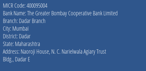 The Greater Bombay Cooperative Bank Limited Dadar Branch MICR Code