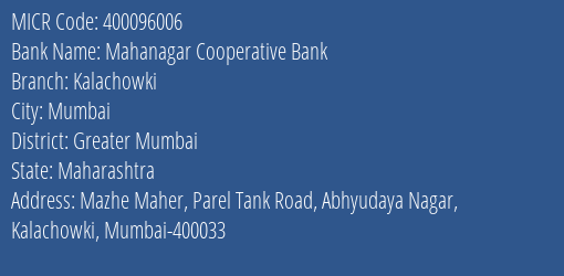 Mahanagar Cooperative Bank Kalachowki MICR Code