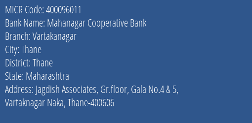 Mahanagar Cooperative Bank Vartakanagar MICR Code