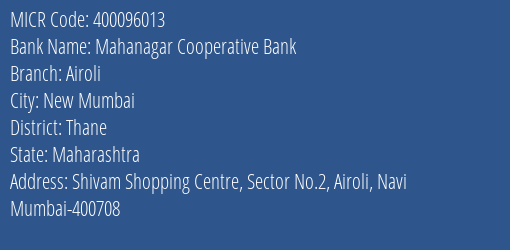 Mahanagar Cooperative Bank Airoli MICR Code