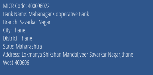 Mahanagar Cooperative Bank Savarkar Nagar MICR Code
