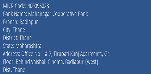 Mahanagar Cooperative Bank Badlapur MICR Code