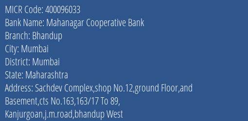 Mahanagar Cooperative Bank Bhandup MICR Code