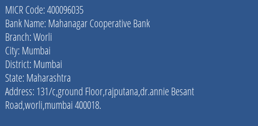 Mahanagar Cooperative Bank Worli MICR Code