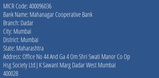 Mahanagar Cooperative Bank Dadar MICR Code