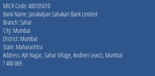 Janakalyan Sahakari Bank Limited Sahar MICR Code