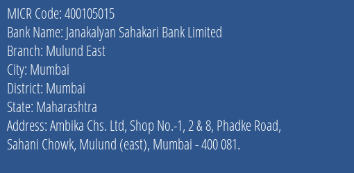 Janakalyan Sahakari Bank Limited Mulund East MICR Code