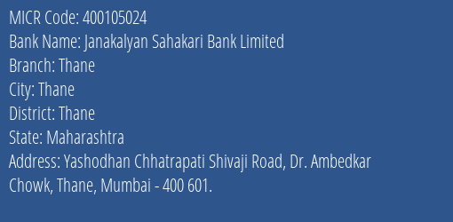 Janakalyan Sahakari Bank Limited Thane MICR Code
