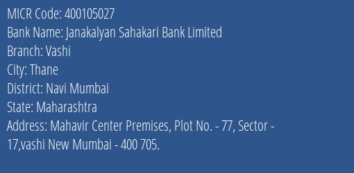Janakalyan Sahakari Bank Limited Vashi MICR Code