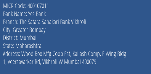 The Satara Sahakari Bank Vikhroli MICR Code
