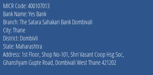 The Satara Sahakari Bank Dombivali MICR Code