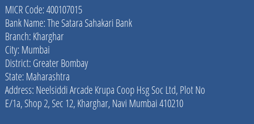 The Satara Sahakari Bank Kharghar MICR Code