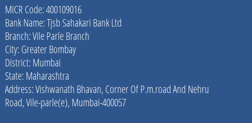 Tjsb Sahakari Bank Ltd Vile Parle Branch MICR Code