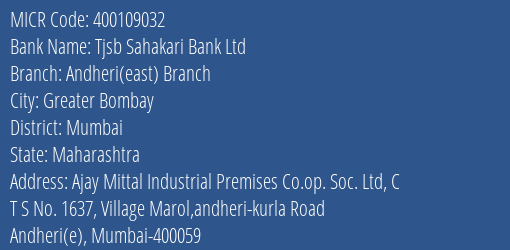 Tjsb Sahakari Bank Ltd Andheri East Branch MICR Code