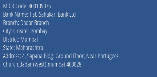 Tjsb Sahakari Bank Ltd Dadar Branch MICR Code