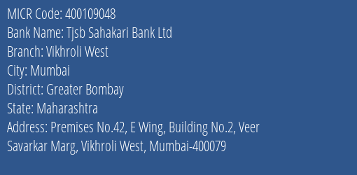 Tjsb Sahakari Bank Ltd Vikhroli West MICR Code