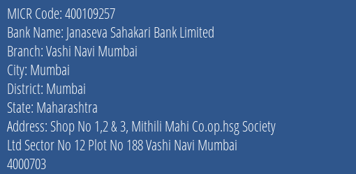 Janaseva Sahakari Bank Limited Vashi Navi Mumbai MICR Code