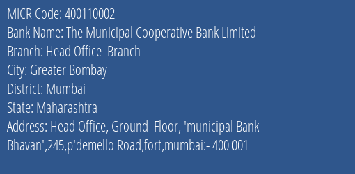 The Municipal Cooperative Bank Limited Head Office Branch MICR Code
