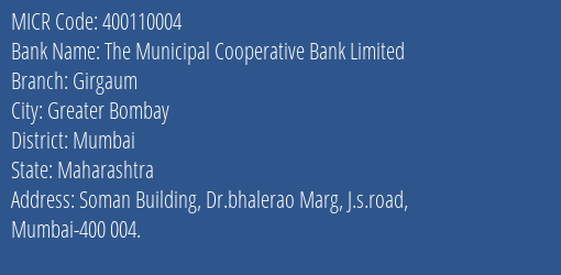 The Municipal Cooperative Bank Limited Girgaum MICR Code