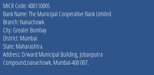 The Municipal Cooperative Bank Limited Nanachowk MICR Code