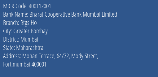 Bharat Cooperative Bank Mumbai Limited Rtgs Ho MICR Code