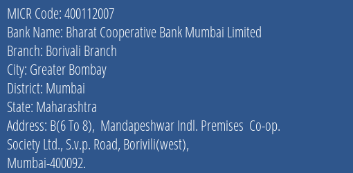 Bharat Cooperative Bank Mumbai Limited Borivali Branch MICR Code