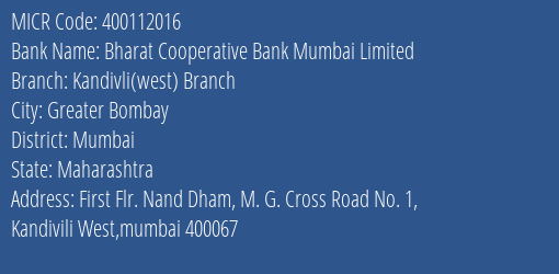Bharat Cooperative Bank Mumbai Limited Kandivli West Branch MICR Code