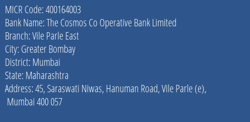 The Cosmos Co Operative Bank Limited Vile Parle East MICR Code