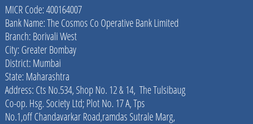 The Cosmos Co Operative Bank Limited Borivali West MICR Code