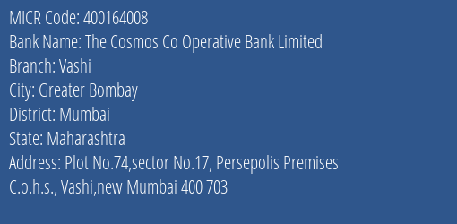 The Cosmos Co Operative Bank Limited Vashi MICR Code