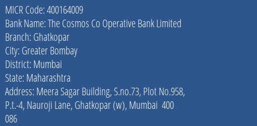 The Cosmos Co Operative Bank Limited Ghatkopar MICR Code