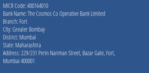 The Cosmos Co Operative Bank Limited Fort MICR Code
