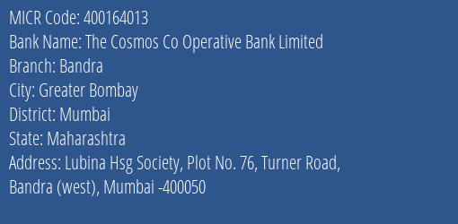 The Cosmos Co Operative Bank Limited Bandra MICR Code