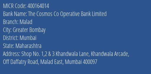 The Cosmos Co Operative Bank Limited Malad MICR Code