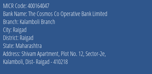 The Cosmos Co Operative Bank Limited Kalamboli Branch MICR Code