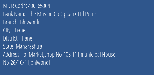 The Muslim Co Opbank Ltd Pune Bhiwandi MICR Code