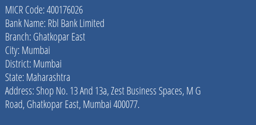 Rbl Bank Limited Ghatkopar East MICR Code