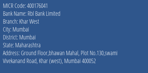 Rbl Bank Limited Khar West MICR Code