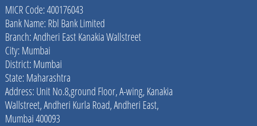 Rbl Bank Limited Andheri East Kanakia Wallstreet MICR Code