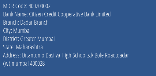 Citizen Credit Cooperative Bank Limited Dadar Branch MICR Code