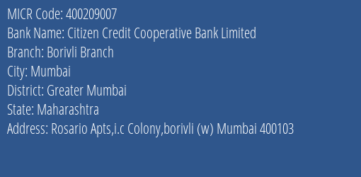 Citizen Credit Cooperative Bank Limited Borivli Branch MICR Code