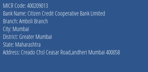 Citizen Credit Cooperative Bank Limited Amboli Branch MICR Code