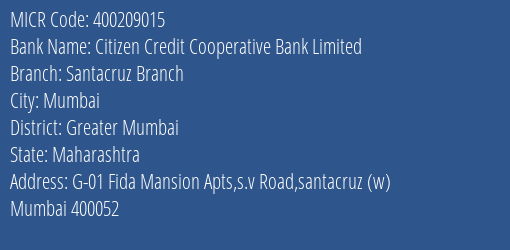 Citizen Credit Cooperative Bank Limited Santacruz Branch MICR Code
