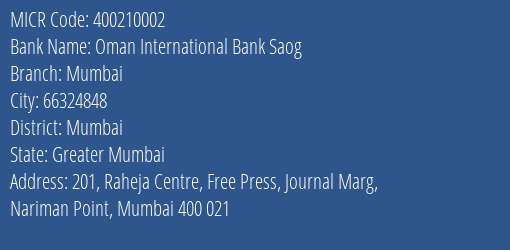 Oman International Bank Saog Mumbai MICR Code