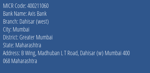 Axis Bank Dahisar West Branch Address Details and MICR Code 400211060