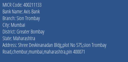 Axis Bank Sion Trombay Branch Address Details and MICR Code 400211133